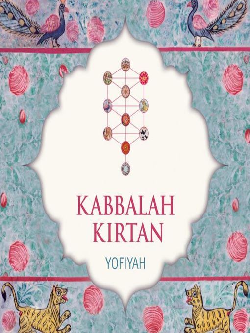 Title details for Kabbalah Kirtan by YofiYah - Available